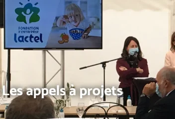 Appel à projet « faire grandir » – Fondation d’Entreprise Lactel