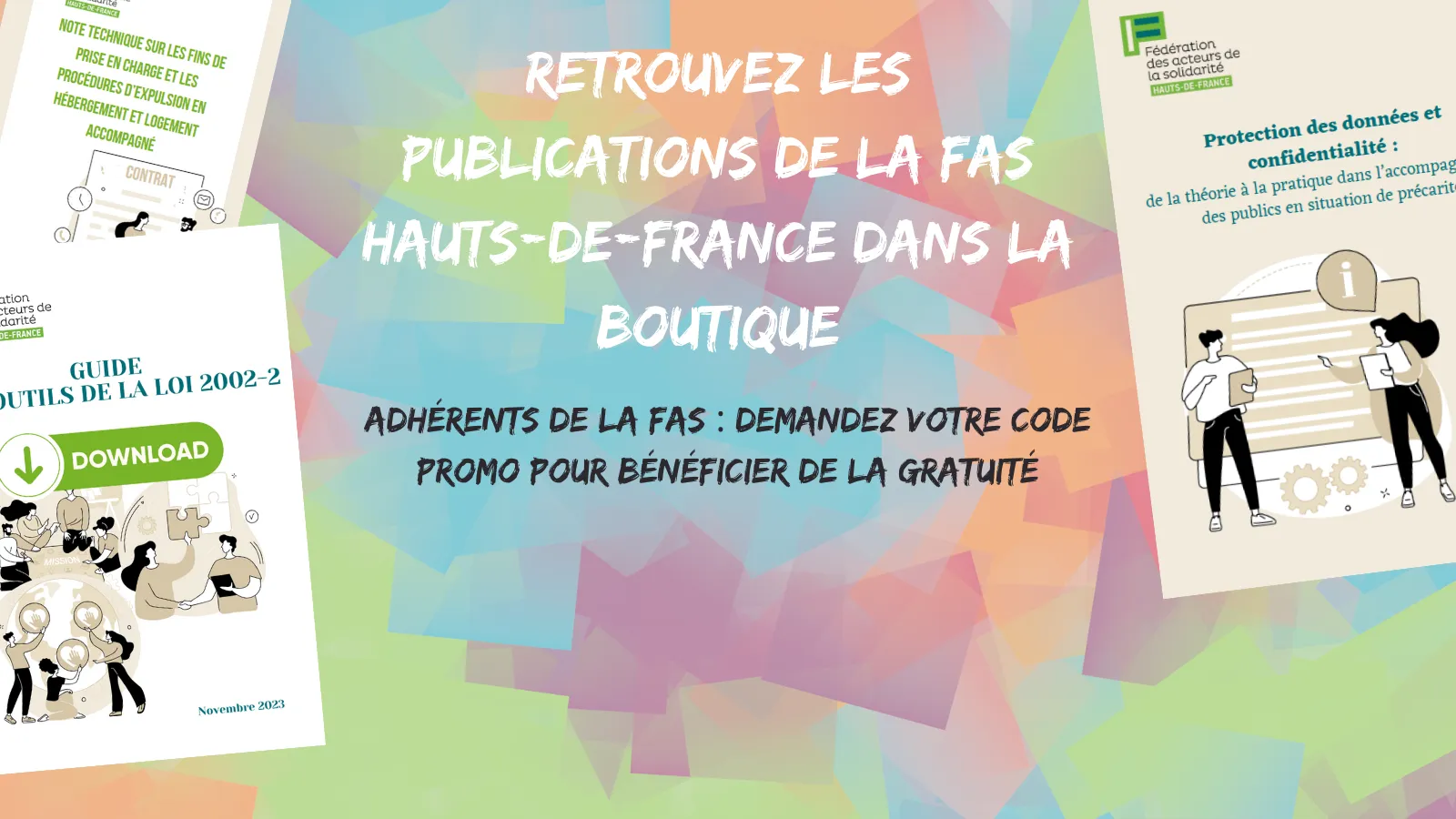 FAS Hauts-de-France, 3 guides sur les droits des personnes