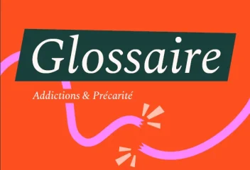 Publication du glossaire de la réduction des risques à destination des secteurs AHI et IAE