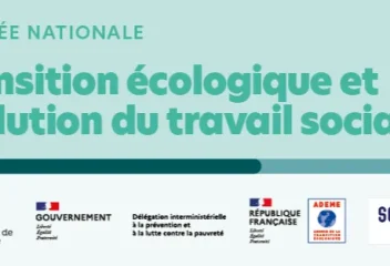 Journée Nationale “Transition écologique et évolution du travail social” le 21 novembre 2025 à Angers
