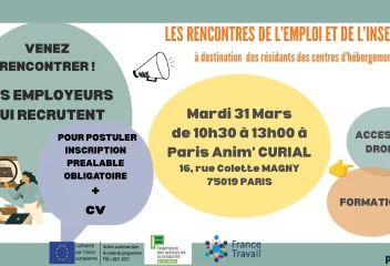 Forum « rencontre de l’emploi et de l’insertion »  dans le 19ième arrondissement à destination des publics hébergés _ le 31 mars de 10h30 à 13h_ inscriptions ouvertes