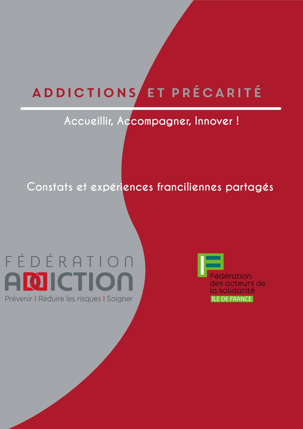 Addictions et précarité : constats et expériences franciliennes partagés