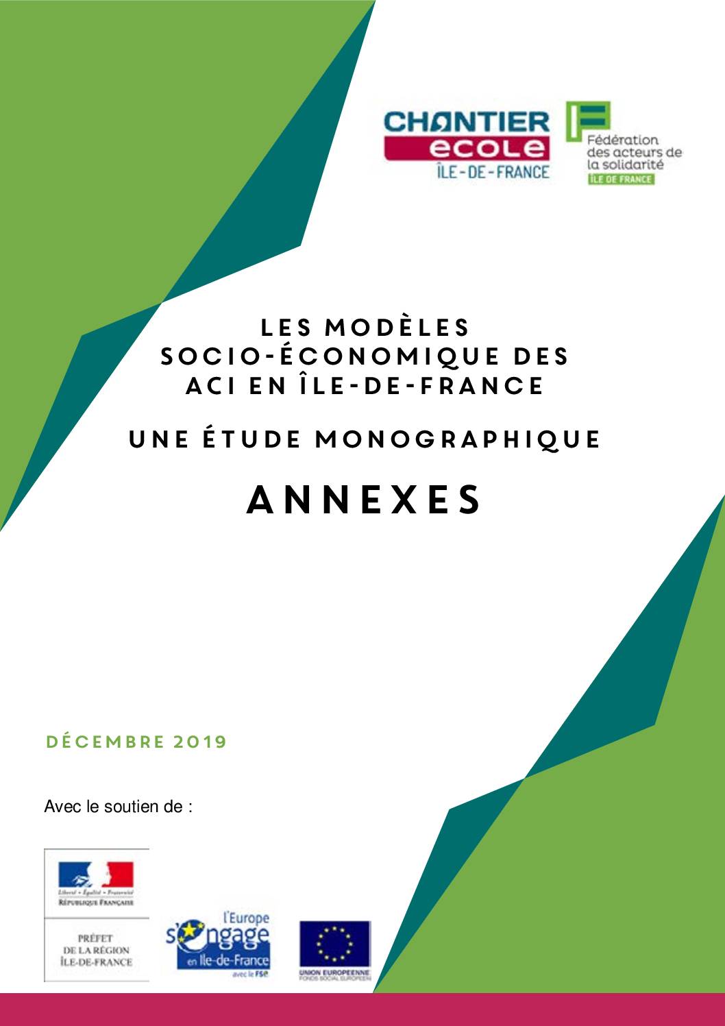 Les modèles économiques des Ateliers et Chantiers Insertion en IDF (Annexes et monographies)