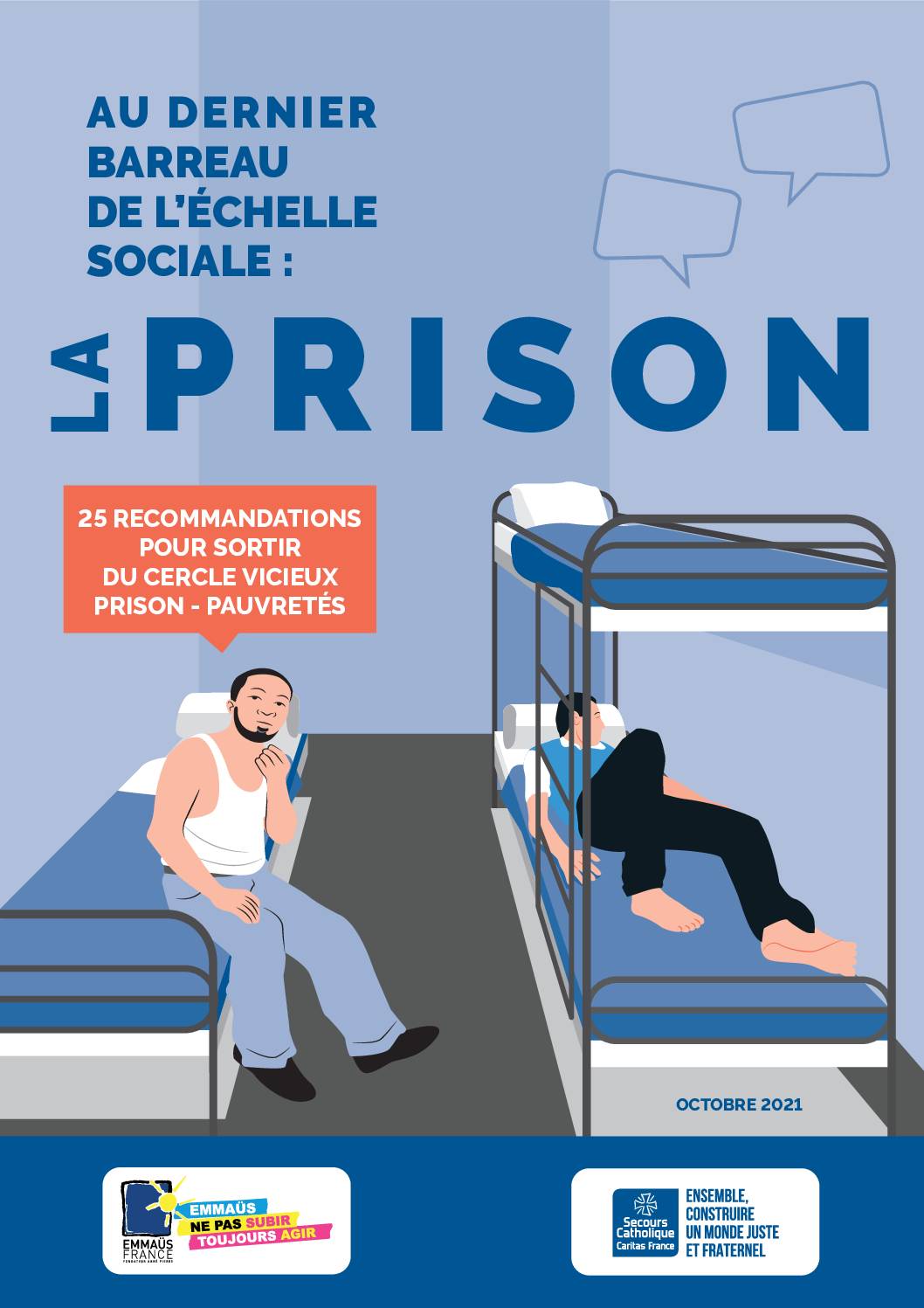 Au dernier barreau de l’échelle sociale : la prison