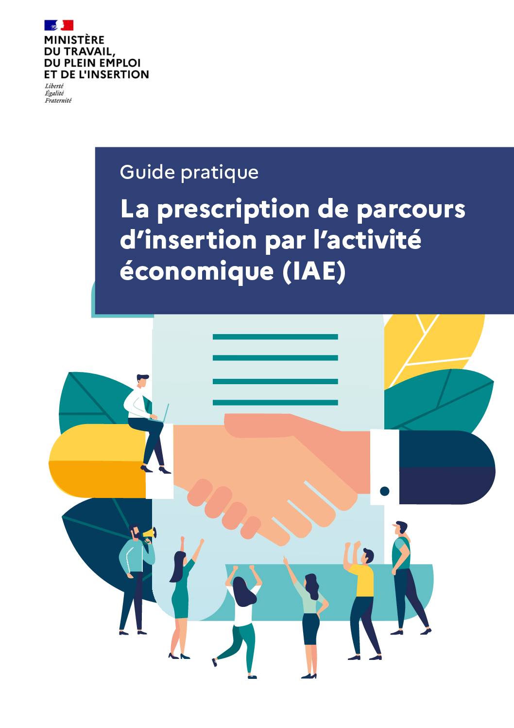 Guide pratique: la prescription de parcours d'insertion par l'activité économique (IAE)