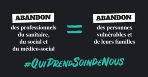 Abandon des intervenants sociaux=Abandon des personnes vulnérables et de leurs familles