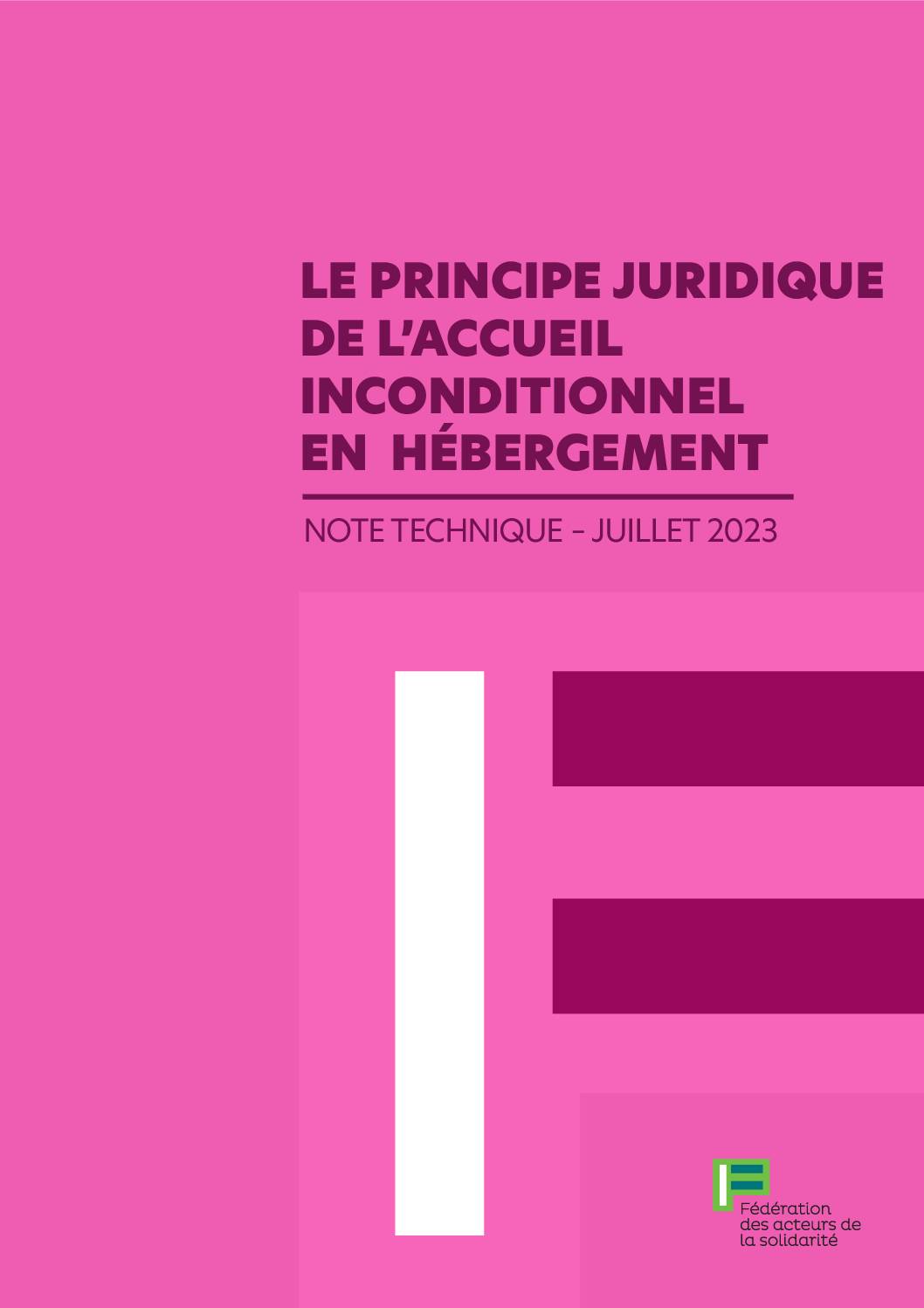 Le principe juridique de l'accueil inconditionnel en hébergement - Note technique juillet 2023