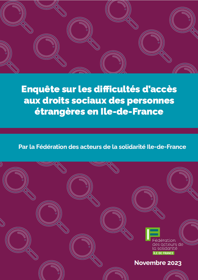 Enquête sur les difficultés d’accès aux droits sociaux des personnes étrangères en Ile-de-France