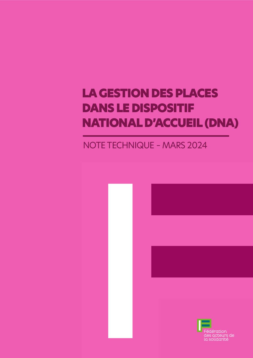 Note technique : la gestion des places dans le Dispositif National d'Accueil (DNA)