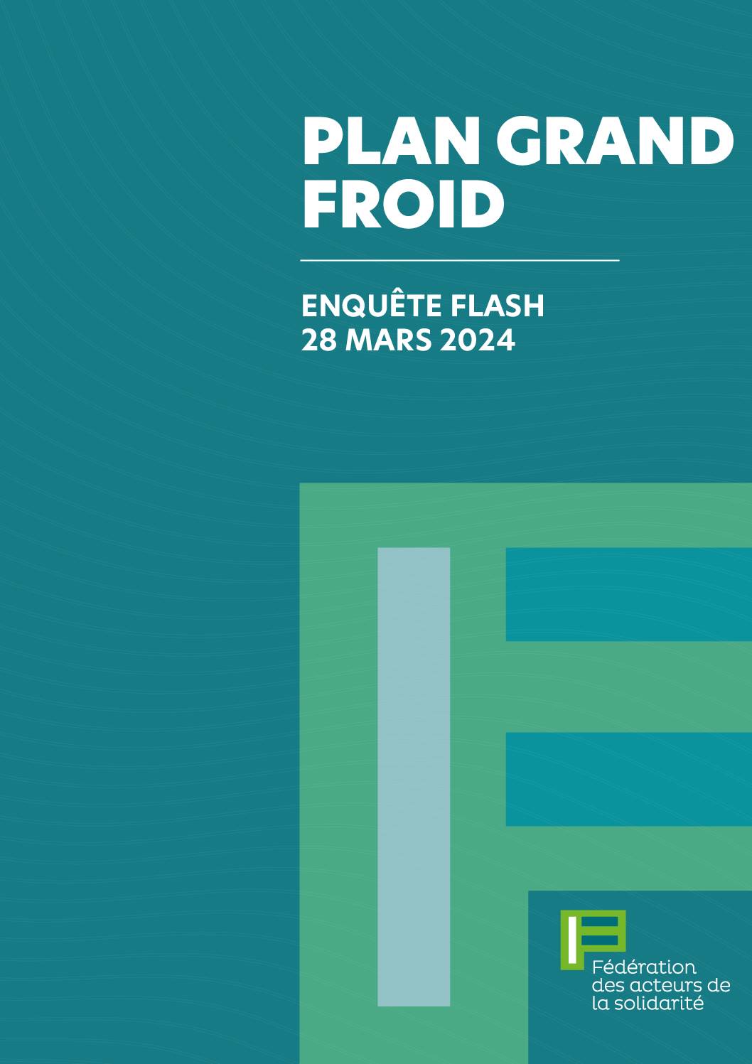 Enquête Flash : Plan Grand Froid