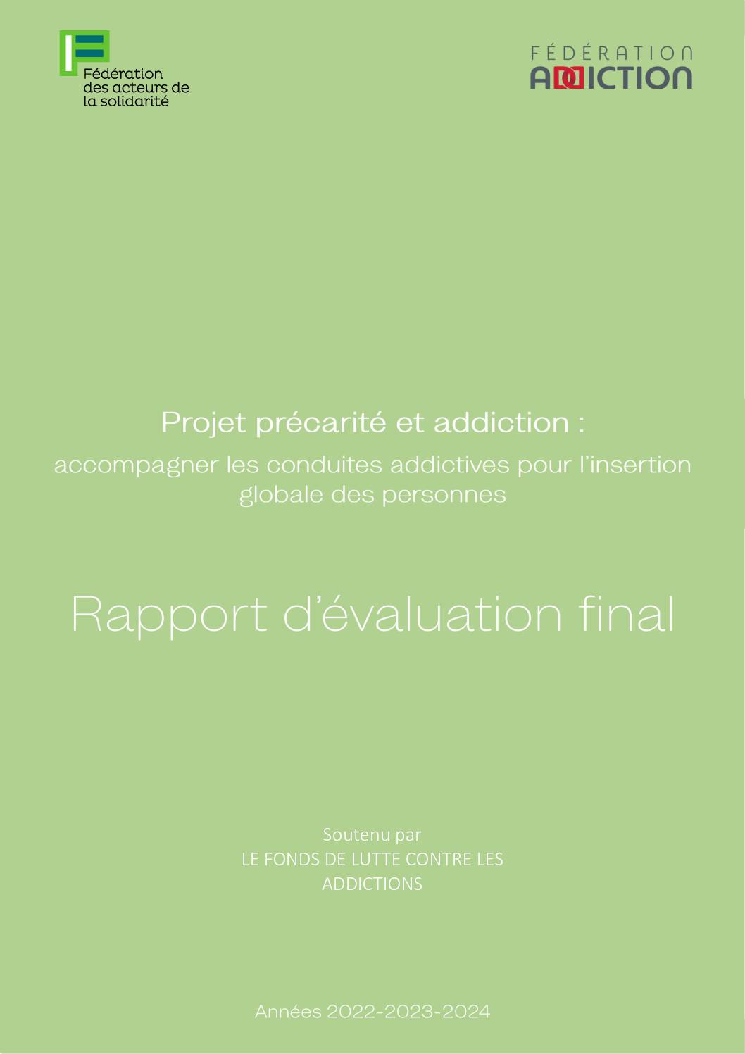 Rapport final d'évaluation - Accompagner les conduites addictives pour l’insertion globale des personnes