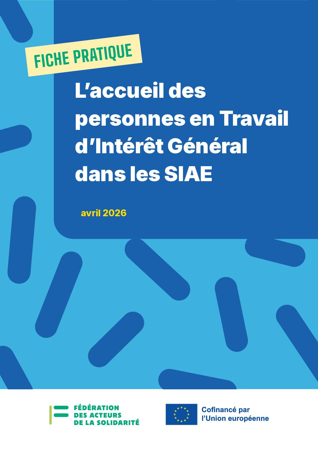 Fiche pratique | L'accueil des personnes en Travail d'Intérêt Général dans les SIAE