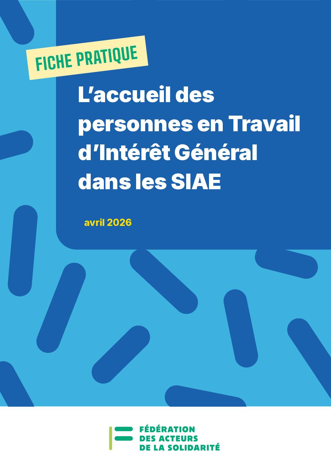 Fiche pratique | L'accueil des personnes en Travail d'Intérêt Général dans les SIAE